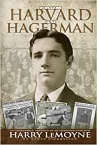 From Harvard to Hagerman: An incredible journey of an unknown athlete : Harry LeMoyne
