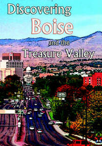 Discovering Boise and the Treasure Valley