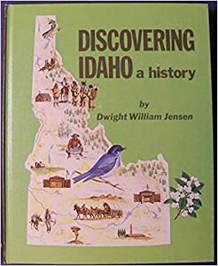 Discovering Idaho, a history