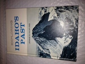 Exploring Idaho's past