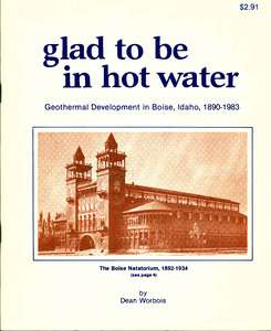Glad to be in hot water: Geothermal development in Boise, Idaho, 1890-1983